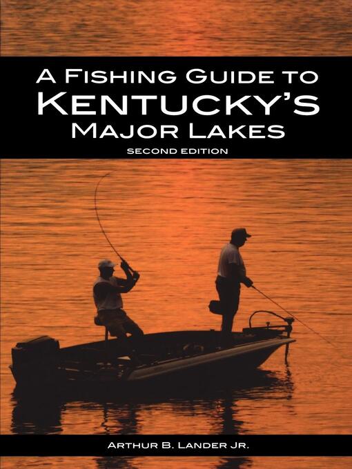 A Fishing Guide to Kentucky's Major Lakes (eBook)